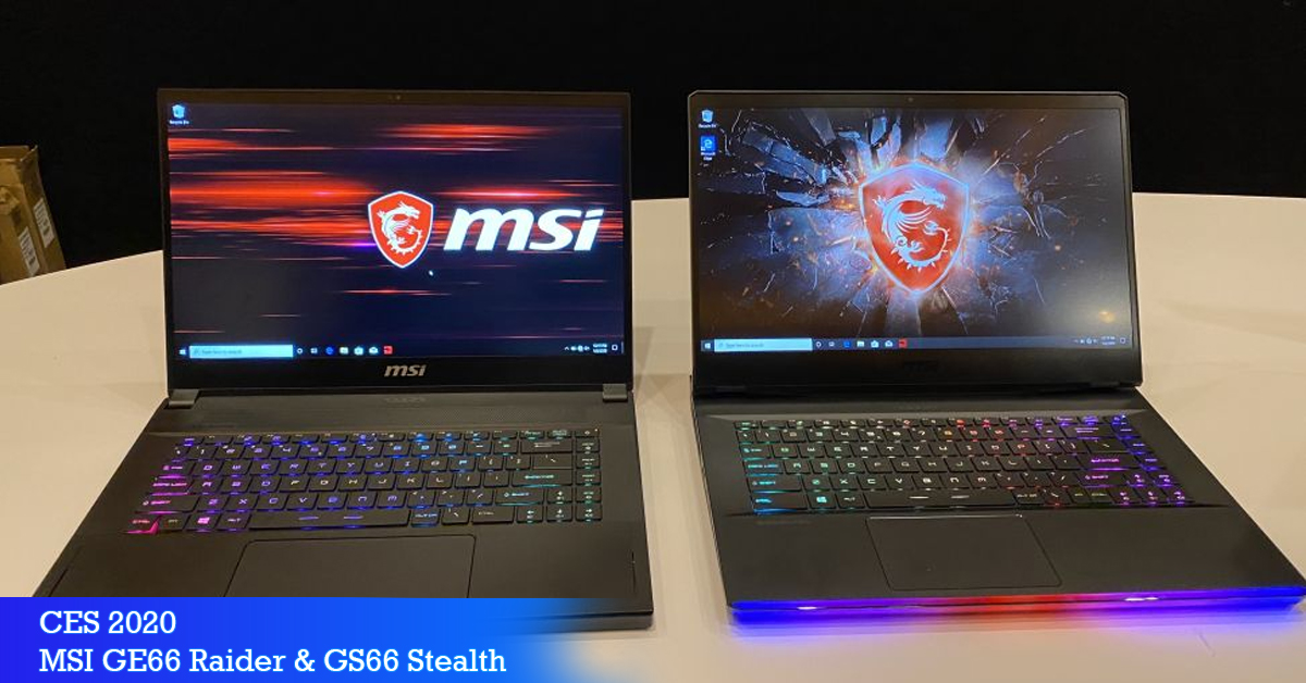 CES 2020 - MSI Trình Làng 2 Laptop Gaming chip thế hệ 10 mới nhất