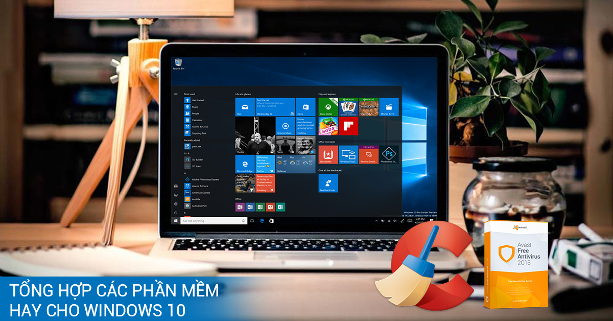 Tổng Hợp Các Phần Mềm Hay Cho Win 10 Bạn Cần Biết